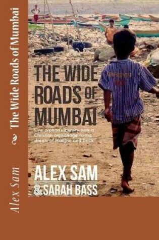 Cover of The Wide Roads of Mumbai