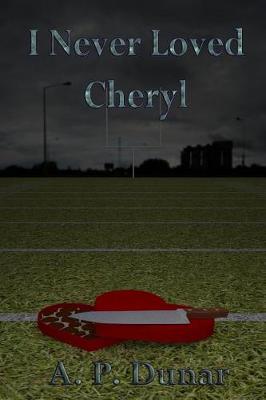 Cover of I Never Loved Cheryl