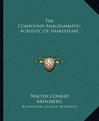 Book cover for The Compound Anagrammatic Acrostic of Shakespeare