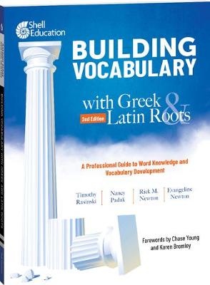 Book cover for Building Vocabulary with Greek and Latin Roots: A Professional Guide to Word Knowledge and Vocabulary Development