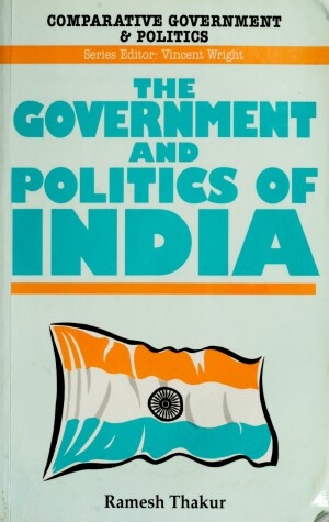 Book cover for The Government and Politics of India