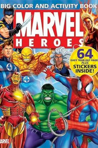Cover of Marvel Heroes Big Color & Activity Book