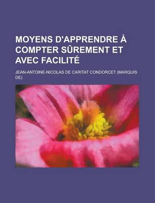 Book cover for Moyens D'Apprendre a Compter Surement Et Avec Facilite