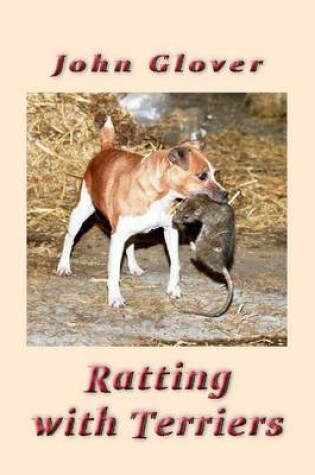 Cover of Ratting with Terriers