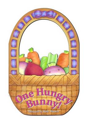 Book cover for One Hungry Bunny!