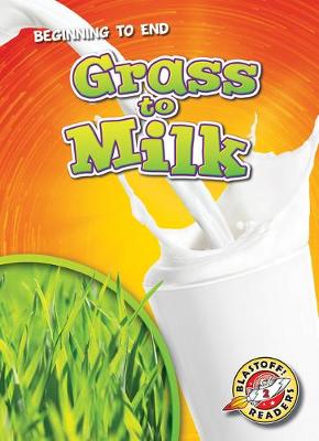 Book cover for Grass To Milk