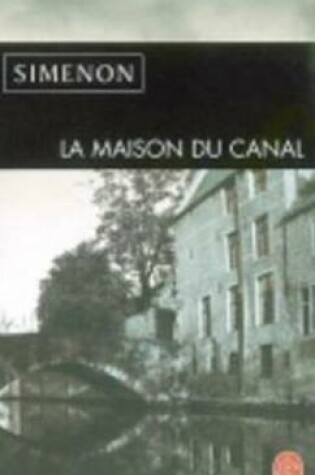 Cover of La maison du canal