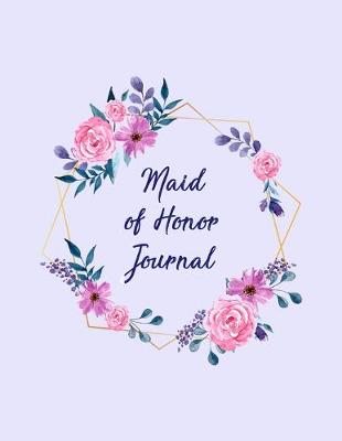 Book cover for Maid of Honor Journal