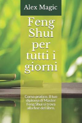 Book cover for Feng Shui per tutti i giorni