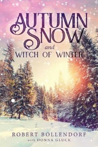 Cover of Autumn Snow and Witch of Winter