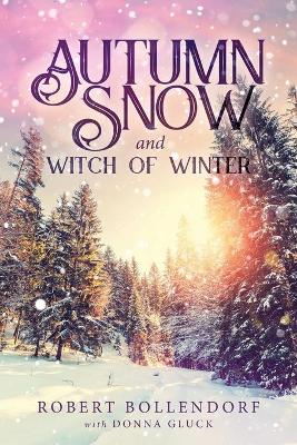 Book cover for Autumn Snow and Witch of Winter