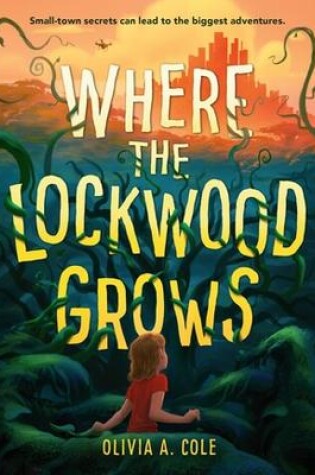 Cover of Where the Lockwood Grows