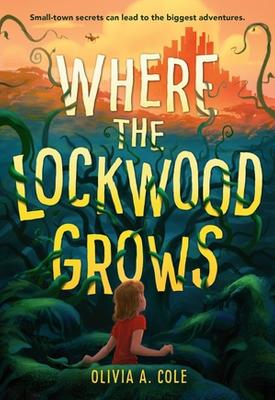 Book cover for Where the Lockwood Grows