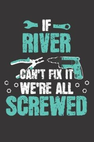 Cover of If RIVER Can't Fix It