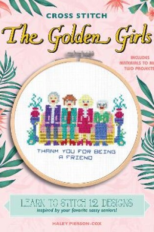 Cover of Cross Stitch The Golden Girls