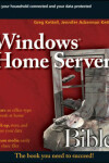 Book cover for Windows Home Server Bible