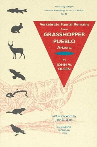 Cover of Vertebrate Faunal Remains from Grasshopper Pueblo, Arizona