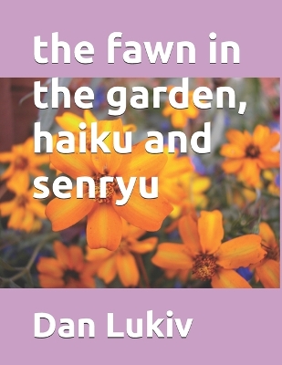 Book cover for The fawn in the garden, haiku and senryu