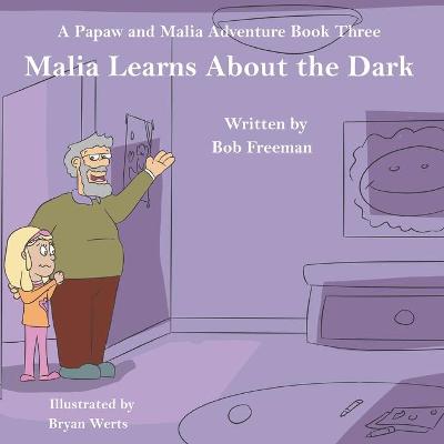 Book cover for Malia Learns About the Dark