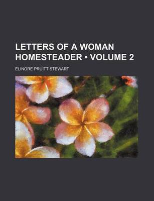 Book cover for Letters of a Woman Homesteader (Volume 2)