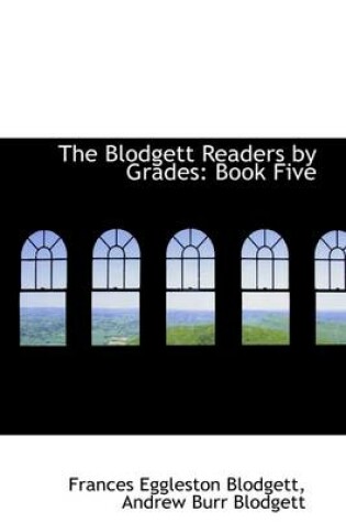 Cover of The Blodgett Readers by Grades