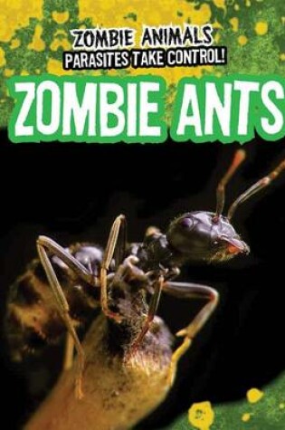 Cover of Zombie Ants