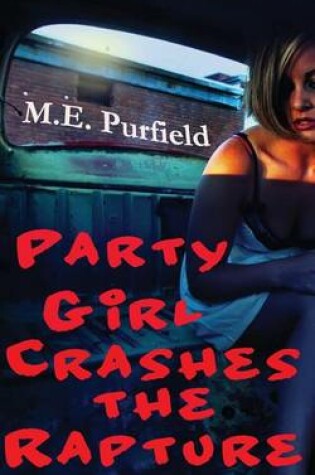 Cover of Party Girl Crashes the Rapture