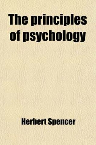 Cover of The Principles of Psychology (Volume 2); Special Analysis, General Analysis, Corollaries