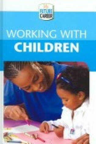 Cover of Working with Children