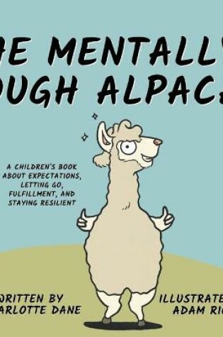 Cover of The Mentally Tough Alpaca