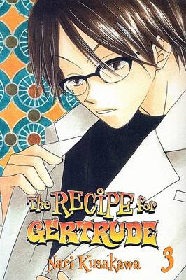 Cover of The Recipe for Gertrude, Volume 3