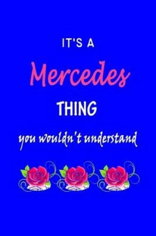 Cover of It's A Mercedes Thing You Wouldn't Understand