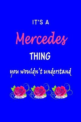 Book cover for It's A Mercedes Thing You Wouldn't Understand