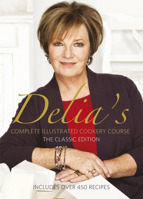 Book cover for Delia's Complete Illustrated Cookery Course