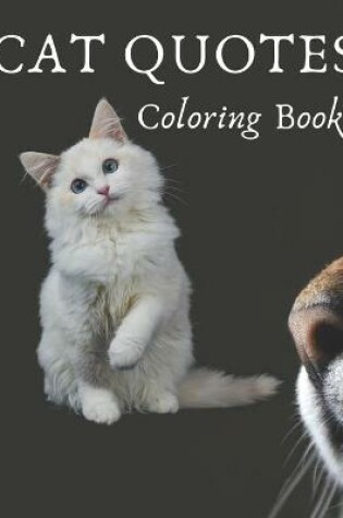 Cover of Cat Quotes Coloring Book