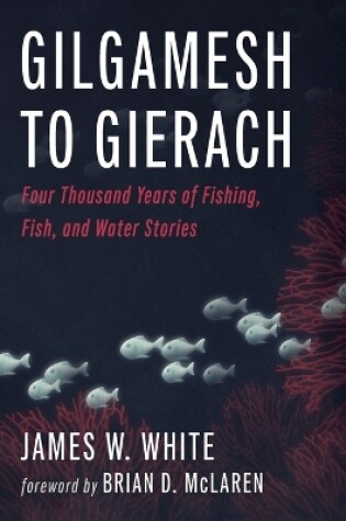 Cover of Gilgamesh to Gierach