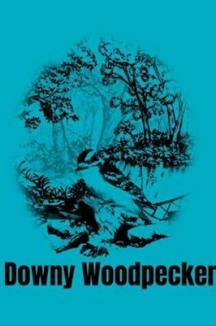 Cover of Downy Woodpecker