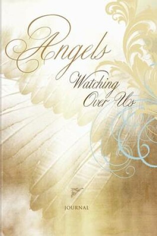 Cover of Angels Watching Over Us Journal