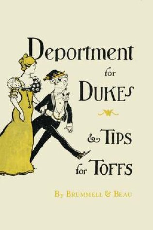 Cover of Deportment for Dukes and Tips for Toffs