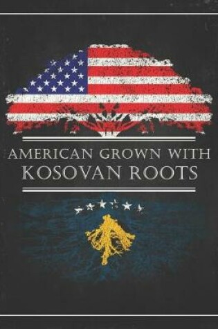 Cover of Kosovan Roots