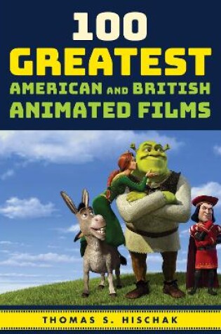 Cover of 100 Greatest American and British Animated Films