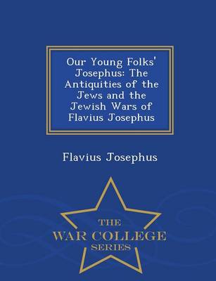 Book cover for Our Young Folks' Josephus