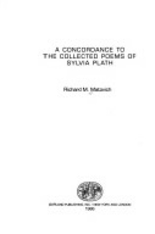 Cover of A Concordance to the Collected Poems of Sylvia Plath