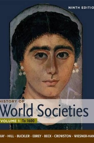 Cover of A History of World Societies, Volume 1: To 1600