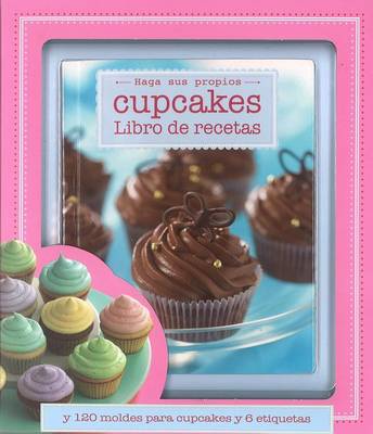 Book cover for Haga Sus Propios Cupcakes