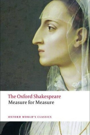 Cover of Measure for Measure: The Oxford Shakespeare