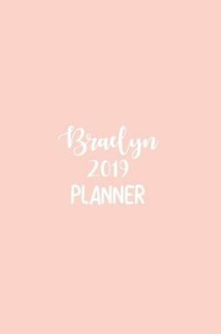 Cover of Braelyn 2019 Planner