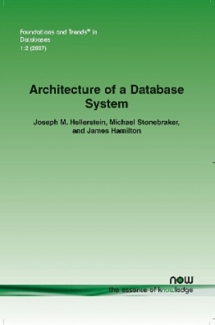Cover of Architecture of a Database System