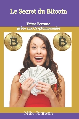 Book cover for Le Secret du Bitcoin