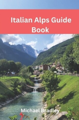 Cover of Italian Alps Guide Book